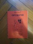 Miroslav Dolenc: Ofurizmi