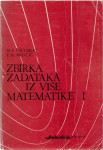 Momčilo Ušćumlić i Pavle Miličić: Zbirka zadataka iz više matematike I