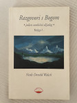 Neale Donald Walsch - RAZGOVORI S BOGOM (Knjiga 1.)