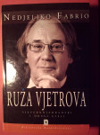 Nedjeljko Fabrio, Ruža vjetrova