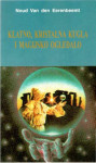 Noud Van den Eerenbeemt : Klatno, kristalna kugla i magijsko ogledalo