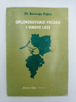 Oplemenjivanje voćaka i vinove loze