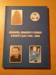 ORAHOVA, ORAHOVCI I FUDBAL U RIJEČI I SLICI 1946-2006 knjiga