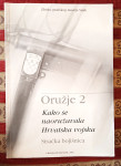 ORUŽJE 2 Kako se naoružavala hrvatska vojska Sisak DOMOVINSKI RAT