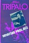 HRVATSKO PROLJEĆE Mika Tripalo Globus Zagreb 1989