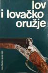 Pero Trutin, Milan Ćirić: Lov i lovačko oružje