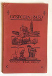 PETAR GRGEC, GOSPODIN RAFO, ZAGREB, 1927