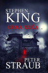 Peter Straub, Stephen King : Crna kuća