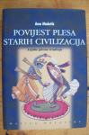 POVIJEST PLESA STARIH CIVILIZACIJA - Ana Maletić - knjiga druga