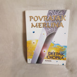 Povratak Merlina, Deepak Chopra