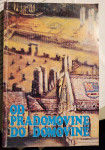 Silvije Grubišić: Od pradomovine do domovine