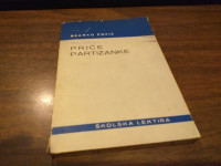 PRIČE PARTIZANKE BRANKO ĆOPIĆ SVJETLOST SARAJEVO 1964.