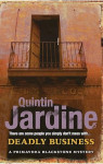 Quintin Jardine: Deadly Business