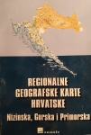 REGIONALNE GEOGRAFSKE KARTE HRVATSKE