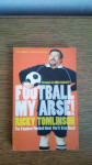 Ricky Tomlinson 'Football My Arse'