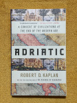 Robert D.Kaplan - Adriatic