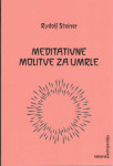 Rudolf Steiner: Meditativne molitve za umrle