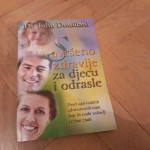 Savršeno zdravlje za djecu i odrasle, Dr. John Douillard