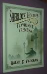Sherlock Holmes i zavojnice vremena, Ralph E. Vaughan, 2008. (P)