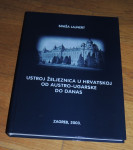 Siniša Lajnert Ustroj željeznica u Hrvatskoj od Austro-Ugarske do dana