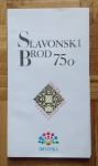 Slavonski Brod 750