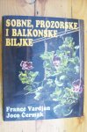 SOBNE, PROZORSKE I BALKONSKE BILJKE -  France Vardjan / Joco Čermak