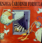 Stanislav Marijanović : Knjiga čarobnih formula