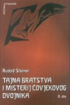 Steiner Rudolf : Tajna bratstva i misterij čovjekovog dvojnika - Dio 2