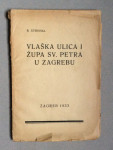 STROHAL, VLAŠKA ULICA I ŽUPA SVETOG PETRA U ZAGREBU, ZAGREB, 1933.