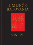 Sun Tzu : Umijeće ratovanja (dvojezično izdanje)