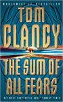 The Sum Of All Fears  -  Tom Clancy