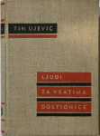 Tin Ujević: Ljudi za vratima gostionice