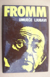 UMIJEĆE LJUBAVI - Erich Fromm