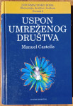 USPON UMREŽENOG DRUŠTVA Manuel Castells