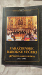 Varaždinske barokne večeri: 30 festivalskih godina 1971. – 2000.