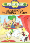 VELIKE BAJKE ZA BOJENJE I ČITANJE- Aladinova čarobna lampa