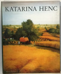 Vinko Zlamalik: Katarina Henc