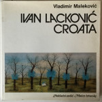 VLADIMIR MALEKOVIĆ: IVAN LACKOVIĆ CROATA