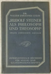 Walter Johannes Stein: Rudolf Steiner als Philosoph und Theosoph