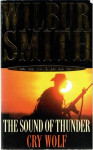 Wilbur Smith: Omnibus-The Sound of Thunder / Cry Wolf