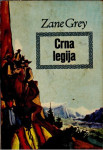 Zane Grey: Crna legija