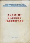 Zločini u logoru Jasenovac reprint 1980 (original 1946)