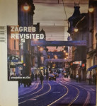 Zvonimir Milčec : Zagreb Revisited