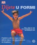 DIJETE U FORMI - PRAKTIČNI VODIČ