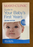 Mayo clinic - Your Baby’s first years - prve 3 godine