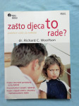 Richard C. Woolfson – Zašto djeca to rade? Praktični vodič