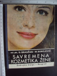 SAVREMENA KOZMETIKA ŽENE - Granžan / Borojević (7828)