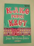 Jane Wenham-Jones: Kako podići krov