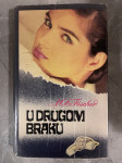 Marie Louise Fischer - U drugom braku