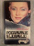 Marie Louise Fischer - Poigravanje s ljubavlju